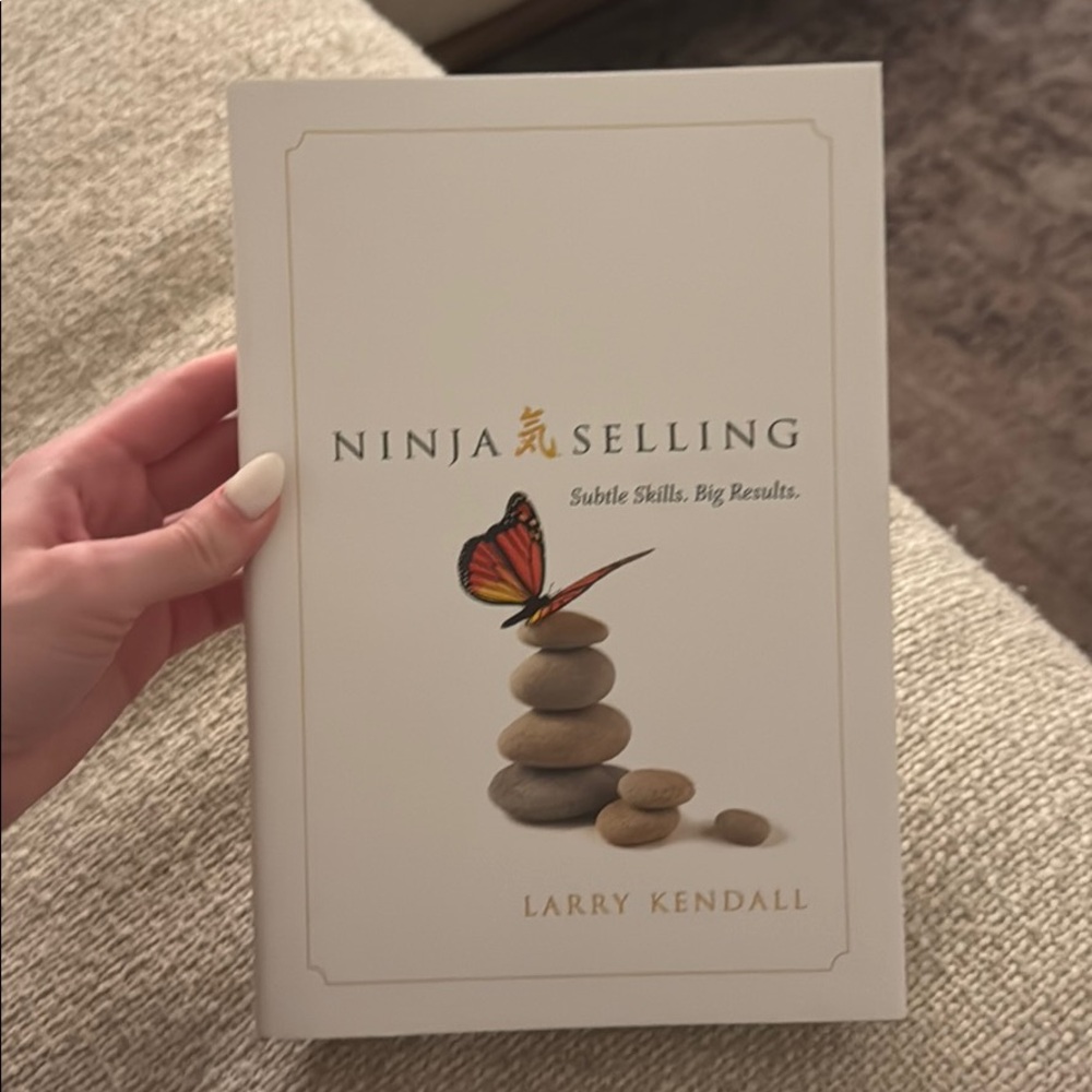 Ninja Selling by Larry Kendall. New, Hard Cover